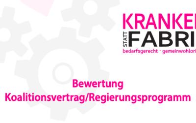 Krankenhaus statt Fabrik veröffentlicht Bewertung des Koalitionsvertrags