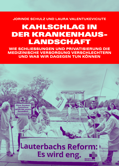 Neue GiB-Broschüre erschienen: Kahlschlag in der Krankenhauslandschaft